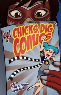 CChicks Dig Comics! book cover